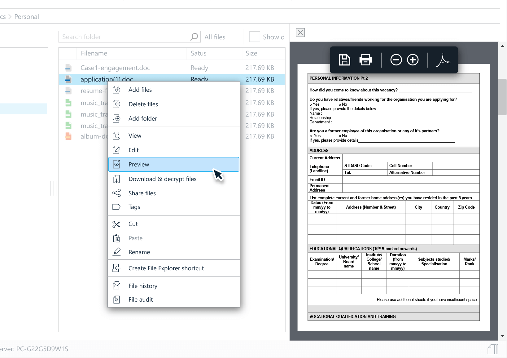 Quick preview files in GhostVolt or open and edit as normal and they will be re-encrypted automatically